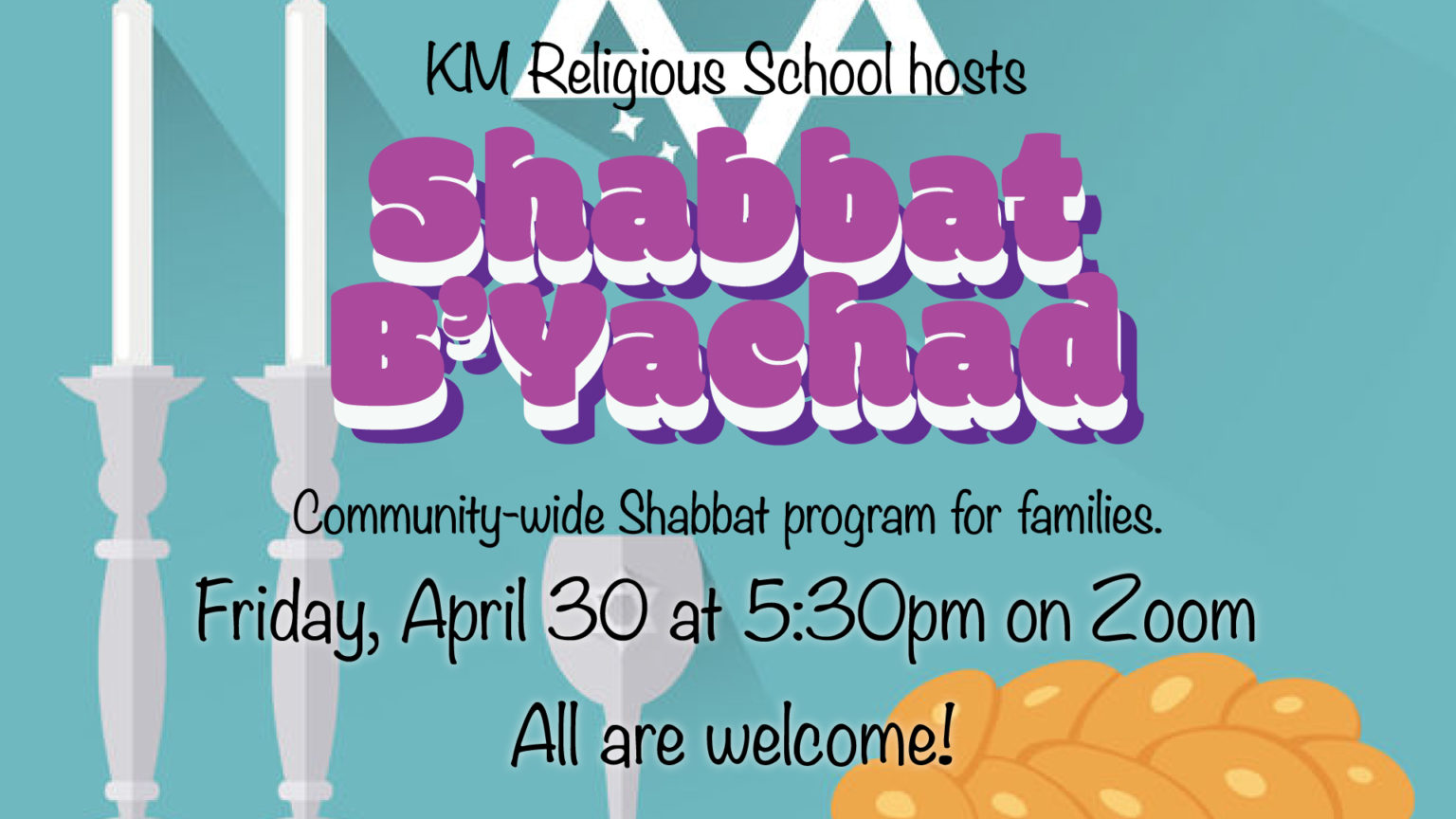 Shabbat B’Yachad / Kabbalat Shabbat | Kehillat Ma'arav - Conservative ...